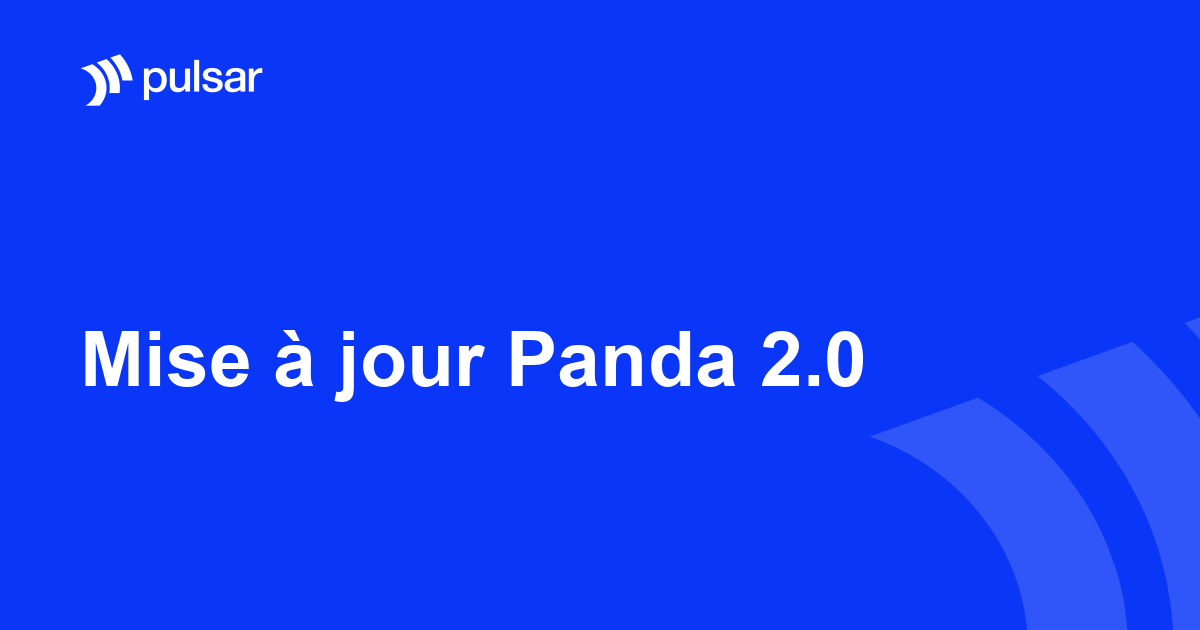 Mise à jour Panda 2.0