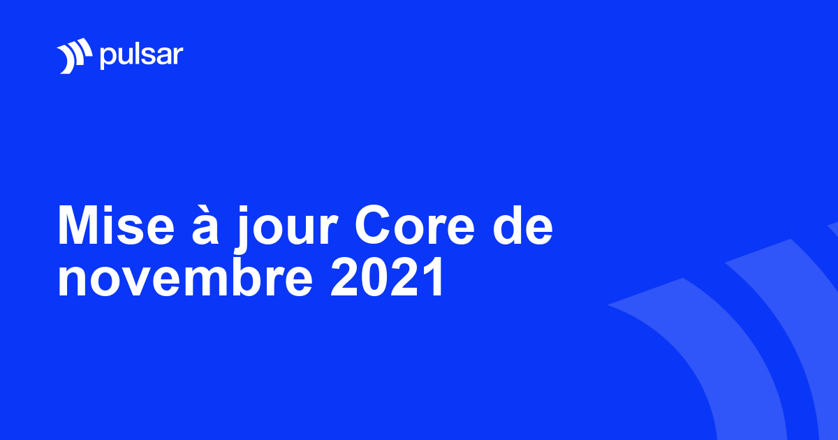 Mise à jour Core de novembre 2021