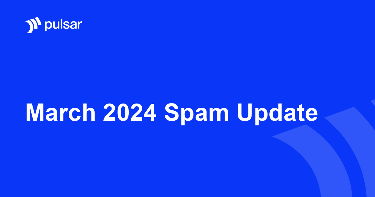 March 2024 Spam Update