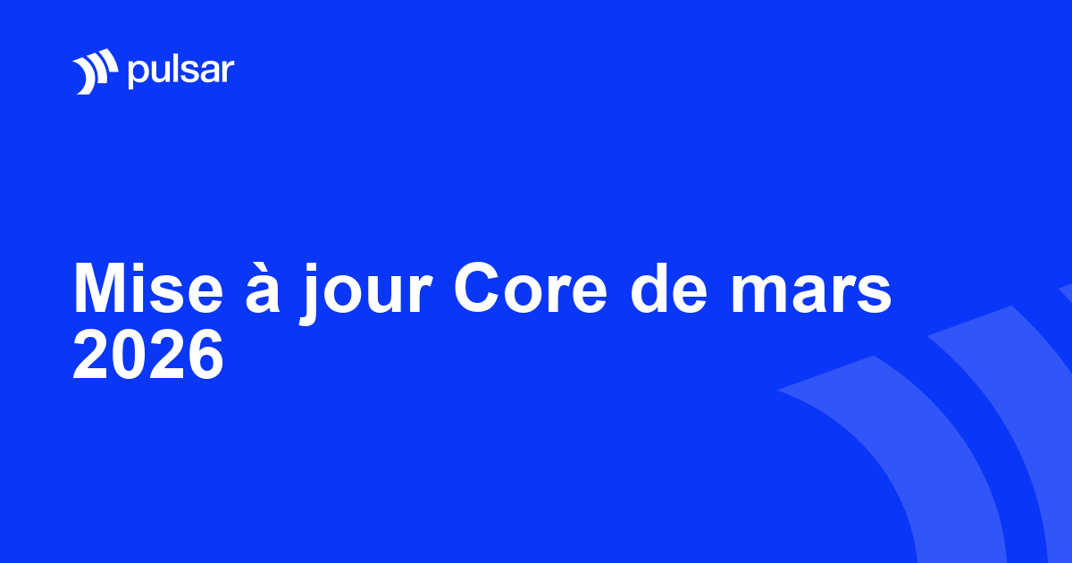 Mise à jour Core de mars 2026